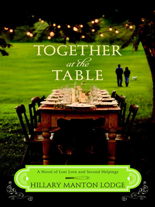 Title details for Together at the Table by Hillary Manton Lodge - Wait list